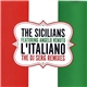 The Sicilians Featuring Angelo Venuto - L'Italiano (The DJ Serg Remixes)